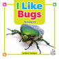 I Like Bugs: The Sound of B - Library Binding