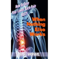 When Nothing Else Works: How To Cure Your Lower Back Pain Fast! - Paperback