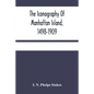 The Iconography Of Manhattan Island, 1498-1909: Compiled From Original Sources And Illustrated By Photo-Intaglio Reproductions Of Important Maps, Plan - Paperback