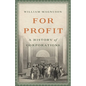 For Profit: A History of Corporations - Hardcover
