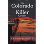 The Colorado Killer: Covert - Paperback