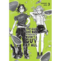 The Guy She Was Interested in Wasn't a Guy at All, Vol. 3: Volume 3 - Paperback