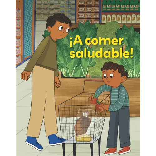 ¡A Comer Saludable! - Paperback