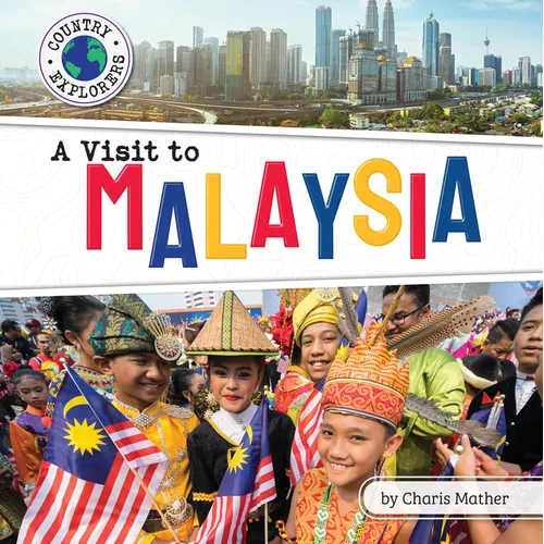 A Visit to Malaysia - Library Binding