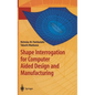 Shape Interrogation for Computer Aided Design and Manufacturing - Hardcover