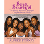 Born Beautiful: The African American Teenager's Complete Beauty Guide - Paperback