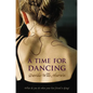 A Time for Dancing - Paperback