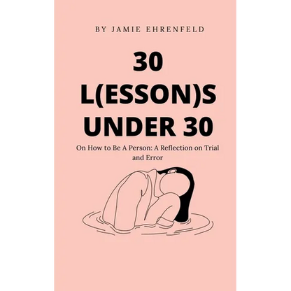 30 L(essons) Under 30 - Paperback