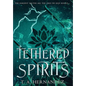 Tethered Spirits - Hardcover