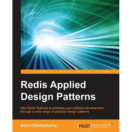 Redis Applied Design Patterns - Paperback