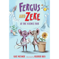 Fergus and Zeke at the Science Fair - Library Binding