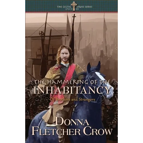 The Hammering of the Inhabitancy: Of Brothers and Strangers - Paperback