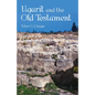Ugarit and the Old Testament - Hardcover