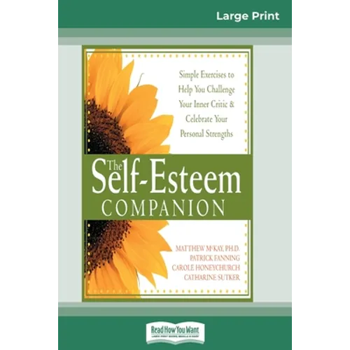 Self-Esteem Companion: Second Edition (16pt Large Print Edition) - Paperback
