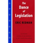 The Dance of Legislation: An Insider's Account of the Workings of the United States Senate - Paperback