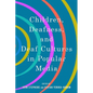 Children, Deafness, and Deaf Cultures in Popular Media - Hardcover