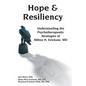 Hope & Resiliency: Understanding the Psychotherapeutic Strategies of Milton H. Erickson - Hardcover