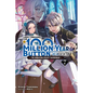 I Kept Pressing the 100-Million-Year Button and Came Out on Top, Vol. 7 (Light Novel): Volume 7 - Paperback