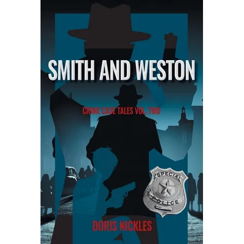 Smith and Weston: Crime Case Tales Volume Two - Paperback