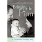 Bringing in Finn: An Extraordinary Surrogacy Story - Paperback