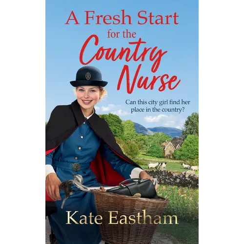 A Fresh Start for the Country Nurse - Hardcover