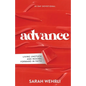 Advance: Living Unstuck and Moving Forward in Faith - Paperback