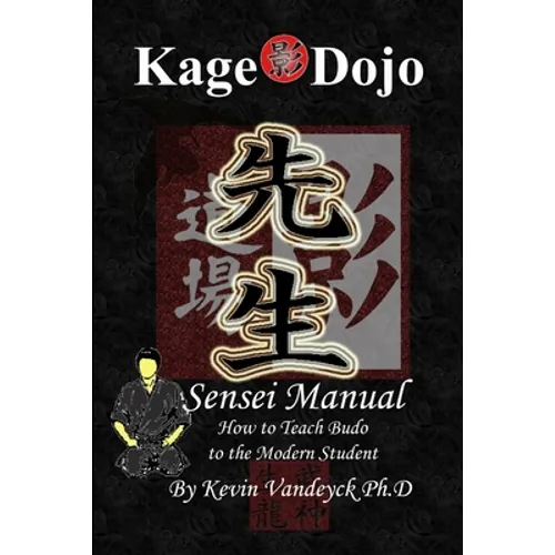 Kage Dojo Sensei Manual - Paperback