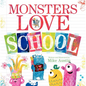 Monsters Love School - Hardcover