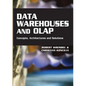 Data Warehouses and OLAP: Concepts, Architectures and Solutions - Hardcover
