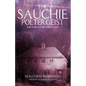 The Sauchie Poltergeist: (And other Scottish ghostly tales) - Paperback