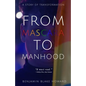 From Mascara to Manhood - Paperback