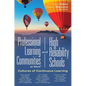 Professional Learning Communities at Work(r)and High-Reliability Schools: Cultures of Continuous Learning (Ensure a Viable and Guaranteed Curriculum) - Hardcover