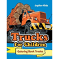 Trucks for Children: Coloring Book Trucks - Paperback