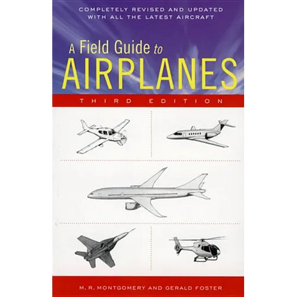 A Field Guide to Airplanes, Third Edition - Paperback