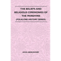 The Beliefs and Religious Ceremonies of the Mordvins (Folklore History Series) - Paperback