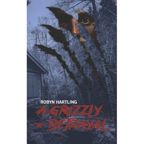 A Grizzly Betrayal - Paperback