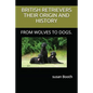 Retrievers Their Origin and History: From Wolves to Dogs. - Paperback