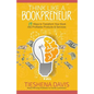 Think Like a Bookpreneur: 19 Ways to Transform Your Book into Profitable Products & Services - Paperback