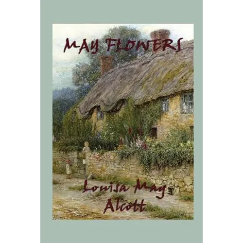 May Flowers - Paperback