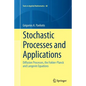 Stochastic Processes and Applications: Diffusion Processes, the Fokker-Planck and Langevin Equations - Paperback