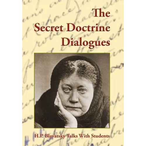 The Secret Doctrine Dialogues - Hardcover