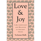 Love and Joy: Law, Language, and Religion in Ancient Israel - Paperback