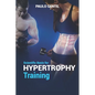 Scientific basis for hypertrophy training - Paperback