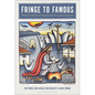 Fringe to Famous: Cultural Production in Australia After the Creative Industries - Paperback