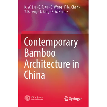 Contemporary Bamboo Architecture in China - Paperback
