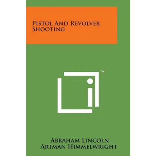 Pistol and Revolver Shooting - Paperback