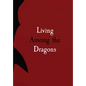 Living Among the Dragons - Hardcover