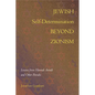 Jewish Self-Determination Beyond Zionism: Lessons from Hannah Arendt and Other Pariahs - Paperback