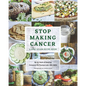 Stop Making Cancer: A Raw Vegan Recipe Book - Paperback