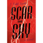 Scar the Sky - Paperback